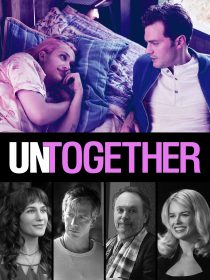 دانلود فیلم Untogether 201820035-1883888014