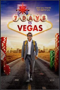 دانلود فیلم 7 Days to Vegas 201912479-1333706433