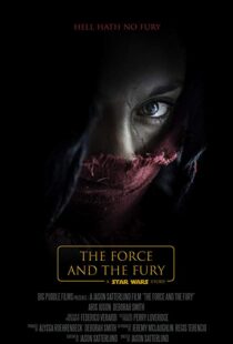 دانلود فیلم Star Wars: The Force and the Fury 201714905-2091763431