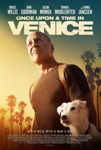 دانلود فیلم Once Upon a Time in Venice 201715028-1117685546