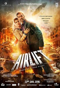 دانلود فیلم هندی Airlift 20165801-574888345