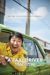 دانلود فیلم کره ای A Taxi Driver 201714868-1548180154