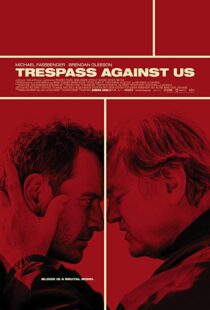 دانلود فیلم Trespass Against Us 20163830-1880463668