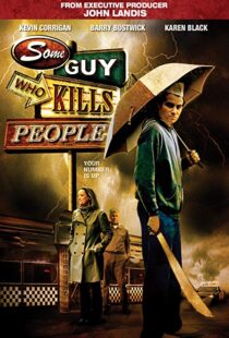 دانلود فیلم Some Guy Who Kills People 201114494-1464078712