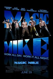 دانلود فیلم Magic Mike 20123254-1344531800