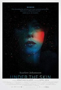 دانلود فیلم Under the Skin 201321847-746186050