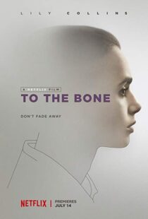 دانلود فیلم To the Bone 201710905-1325462700