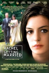 دانلود فیلم Rachel Getting Married 20086109-1482606849