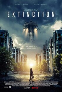 دانلود فیلم Extinction 20181114-401567623