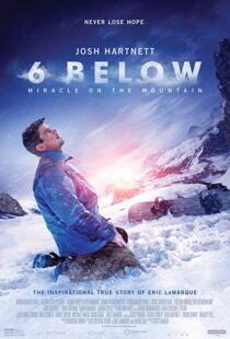 دانلود فیلم 6 Below: Miracle on the Mountain 20178752-1466236704