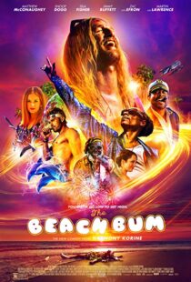 دانلود فیلم The Beach Bum 20197122-1867664147