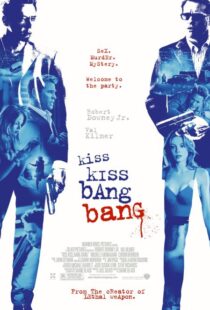 دانلود فیلم Kiss Kiss Bang Bang 200513981-1624861856