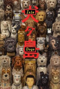 دانلود انیمیشن Isle of Dogs 20181141-1419779018