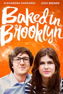 دانلود فیلم Baked in Brooklyn 201620840-861927968