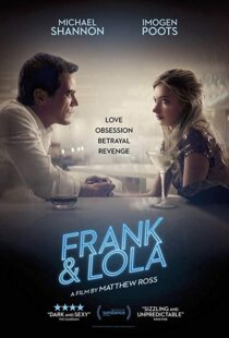 دانلود فیلم Frank & Lola 20166716-1479640511