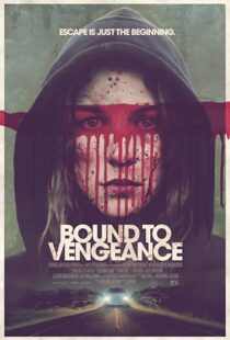 دانلود فیلم Bound to Vengeance 201518293-330520416