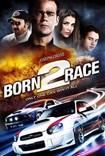 دانلود فیلم Born to Race 201118758-645054165