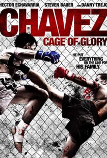 دانلود فیلم Chavez Cage of Glory 201311286-1395045233