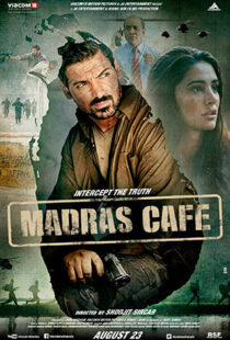 دانلود فیلم هندی Madras Cafe 201319784-284377956