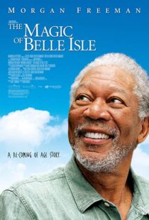 دانلود فیلم The Magic of Belle Isle 201211729-1679041908