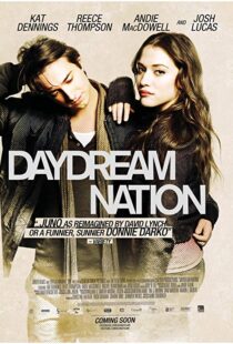 دانلود فیلم Daydream Nation 201019477-1671962668