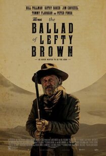 دانلود فیلم The Ballad of Lefty Brown 201713156-200604937