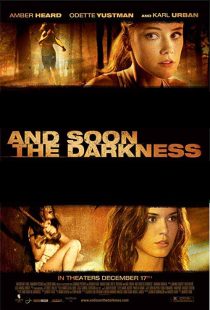 دانلود فیلم And Soon the Darkness 201020623-337241677