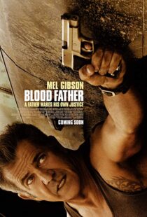 دانلود فیلم Blood Father 201617045-1489687355