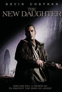 دانلود فیلم The New Daughter 200914052-220873686