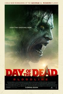 دانلود فیلم Day of the Dead: Bloodline 20177346-1299762416