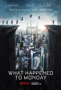 دانلود فیلم What Happened to Monday 20172264-1625807713