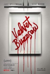 دانلود فیلم Velvet Buzzsaw 20196481-516693527