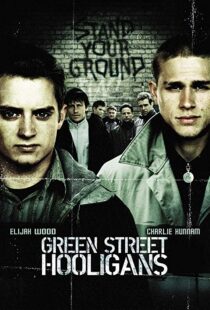 دانلود فیلم Green Street Hooligans 200521406-300193207