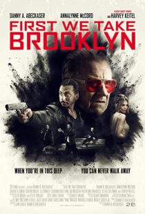 دانلود فیلم First We Take Brooklyn 20188269-845928807