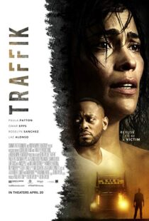 دانلود فیلم Traffik 201813225-1149431608