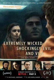 دانلود فیلم Extremely Wicked, Shockingly Evil and Vile 20198601-681005165