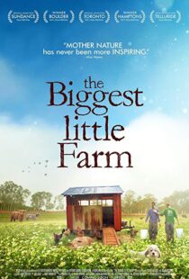 دانلود مستند The Biggest Little Farm 201812258-1399378975