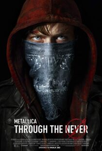 دانلود فیلم Metallica Through the Never 20136342-176844201