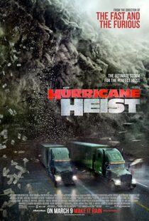 دانلود فیلم The Hurricane Heist 201813418-792942975