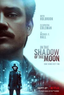 دانلود فیلم In the Shadow of the Moon 201919227-87488922