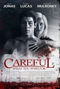 دانلود فیلم Careful What You Wish For 201511295-1854457074