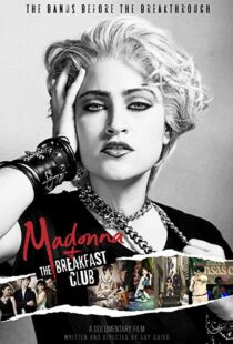 دانلود مستند Madonna and the Breakfast Club 20198058-2118885939