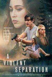 دانلود فیلم A Violent Separation 20199857-477094723