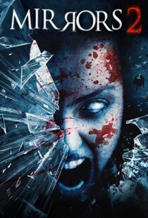 دانلود فیلم Mirrors 2 201010587-1734713053