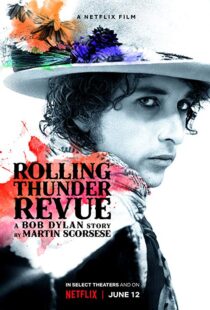 دانلود مستند Rolling Thunder Revue 201915993-1405019334