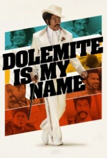 دانلود فیلم Dolemite Is My Name 201930819-867287841