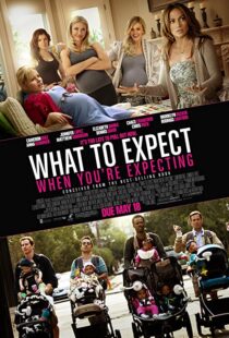 دانلود فیلم What to Expect When You’re Expecting 201236495-76499136