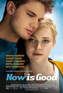 دانلود فیلم Now Is Good 201243805-192860639