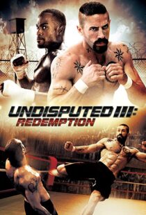 دانلود فیلم Undisputed 3: Redemption 201045181-57121156