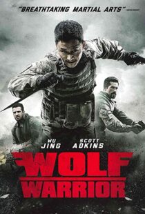 دانلود فیلم Wolf Warrior 201545486-1052775134